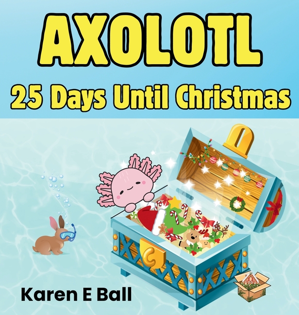 Axolotl 25 Days Until Christmas
