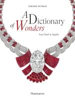 A Dictionary of Wonders  Van Cleef   Arpels