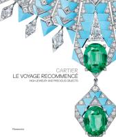 Cartier  Le Voyage Recommenc   High Jewelry and Precious Objects