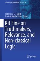 Kit Fine on Truthmakers  Relevance  and Non classical Logic  Outstanding Contributions to Logic  26