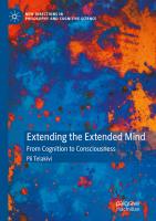 Extending the Extended Mind  From Cognition to Consciousness  New Directions in Philosophy and Cogn