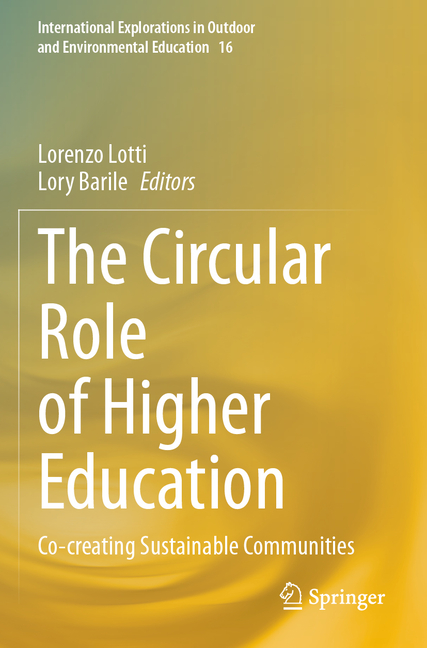 Circular Role of Higher Education: Co-Creating Sustainable Communities