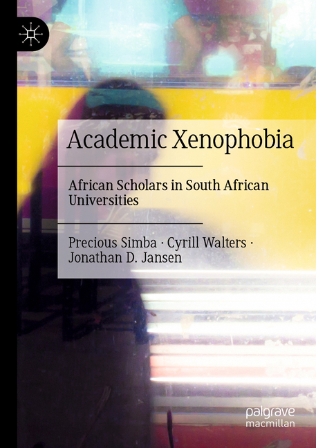 Academic Xenophobia: African Scholars in South African Universities