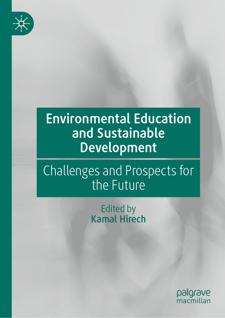 Environmental Education and Sustainable Development: Challenges and Prospects for the Future