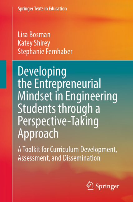 Developing the Entrepreneurial Mindset in Engineering Students Through a Perspective-Taking Approach
