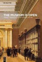 Museum Is Open: Towards a Transnational History of Museums 1750-1940