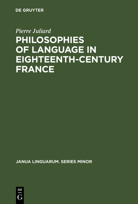 Philosophies of Language in Eighteenth-Century France (Reprint 2016)