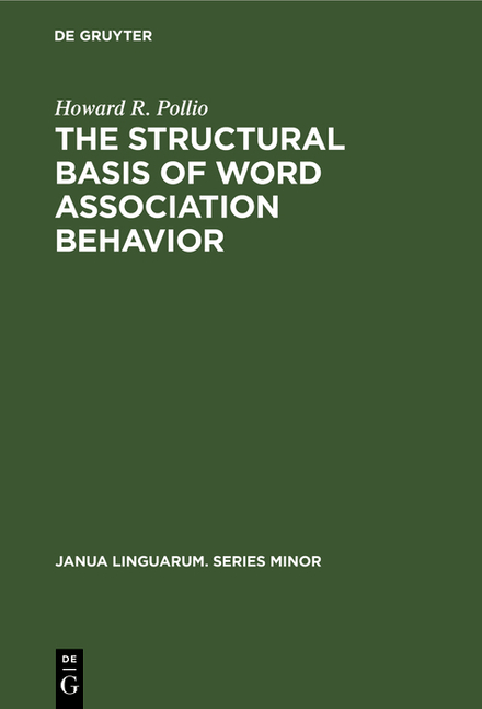 Structural Basis of Word Association Behavior (Reprint 2019)