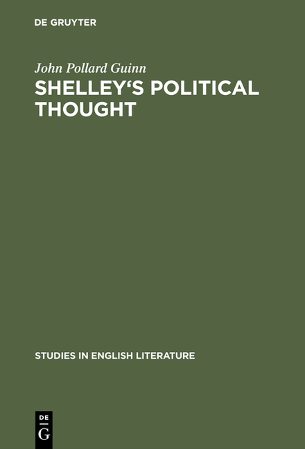 Shelley's Political Thought (Reprint 2015)