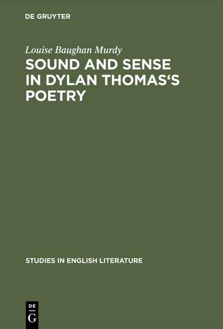 Sound and Sense in Dylan Thomas's Poetry (Reprint 2015)