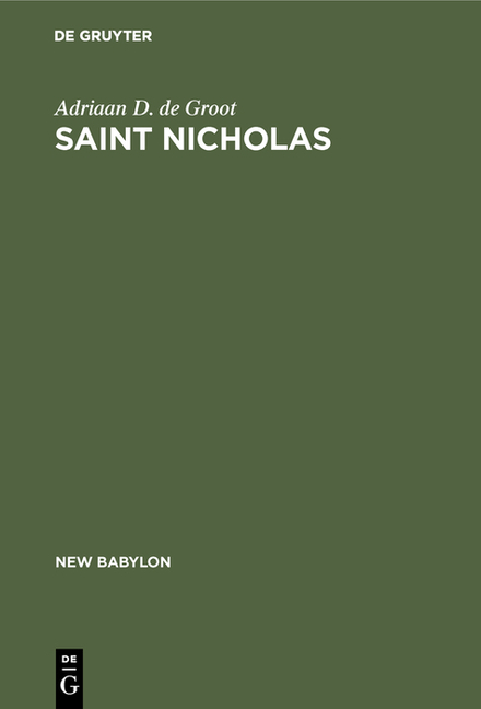 Saint Nicholas: A Psychoanalytic Study of His History and Myth (Reprint 2018)