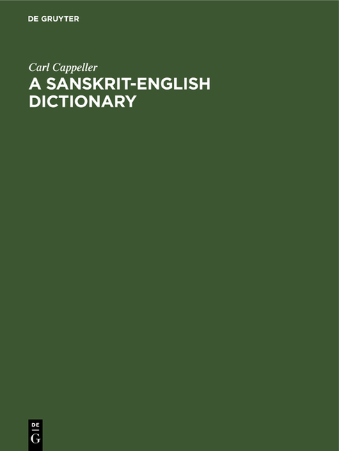 Sanskrit-English Dictionary: Based Upon the St. Petersburg Lexicons (Reprint 2019)