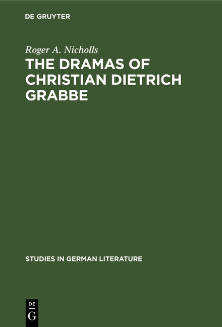 Dramas of Christian Dietrich Grabbe (Reprint 2019)