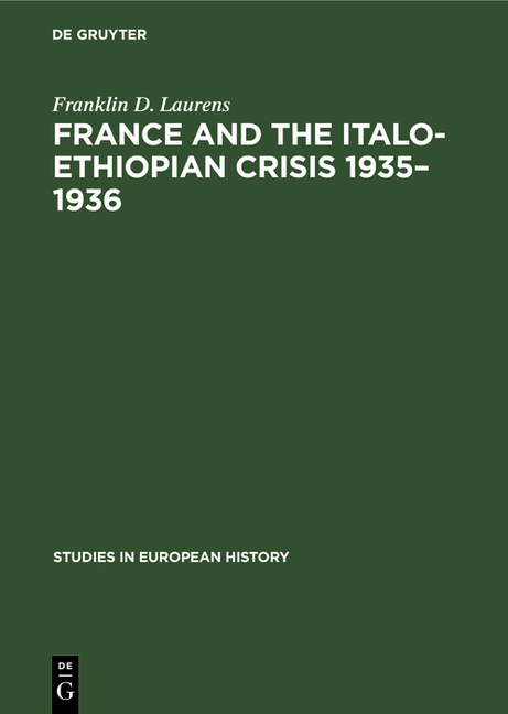 France and the Italo-Ethiopian Crisis 1935-1936 (Reprint 2018)