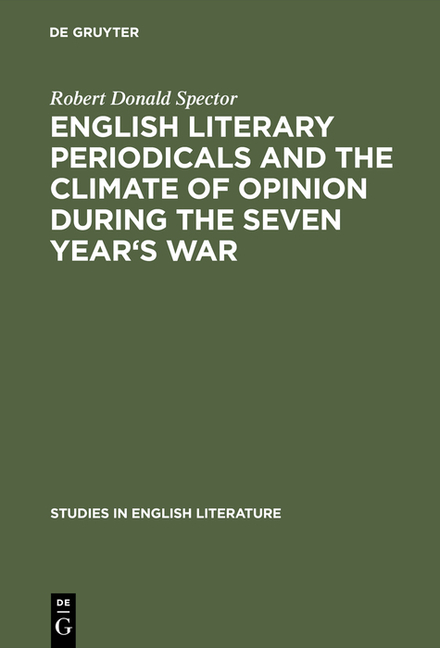 English Literary Periodicals and the Climate of Opinion During the Seven Year's War (Reprint 2015)