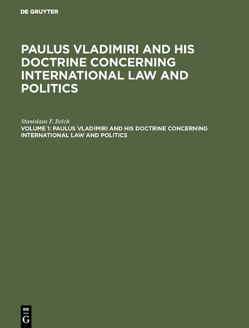 Paulus Vladimiri and His Doctrine Concerning International Law and Politics (Reprint 2018)