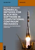 Numerical Methods for Black Box Software in Computational Continuum Mechanics  Parallel High Perfor