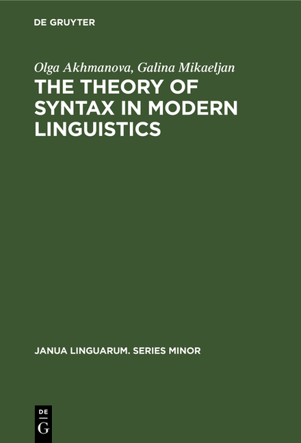 Theory of Syntax in Modern Linguistics (Transl. from Russian, Reprint 2020)