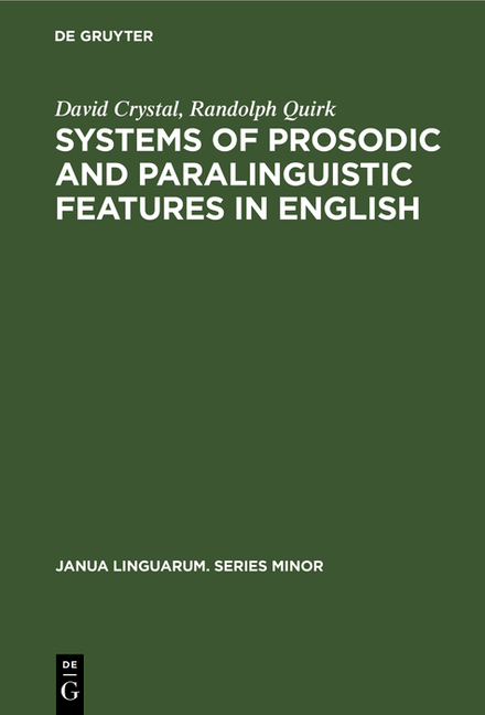 Systems of Prosodic and Paralinguistic Features in English (Reprint 2021)