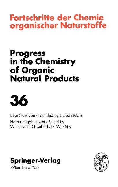 Fortschritte Der Chemie Organischer Naturstoffe / Progress in the Chemistry of Organic Natural Produ