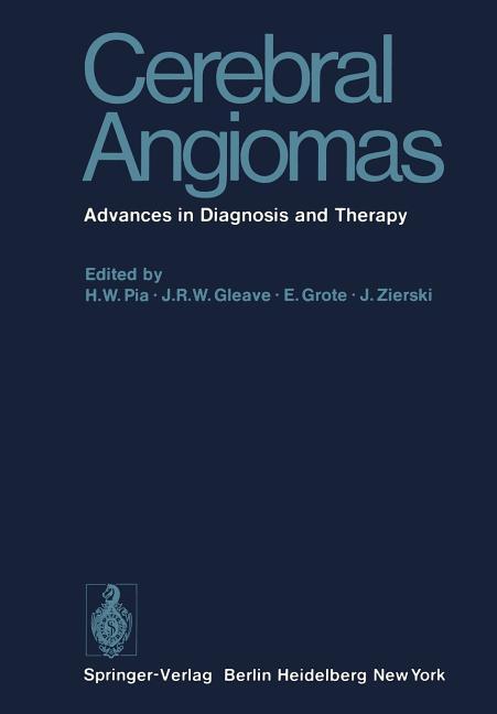 Cerebral Angiomas: Advances in Diagnosis and Therapy