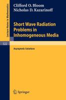Short Wave Radiation Problems in Inhomogeneous Media  Asymptotic Solutions  Lecture Notes in Mathem