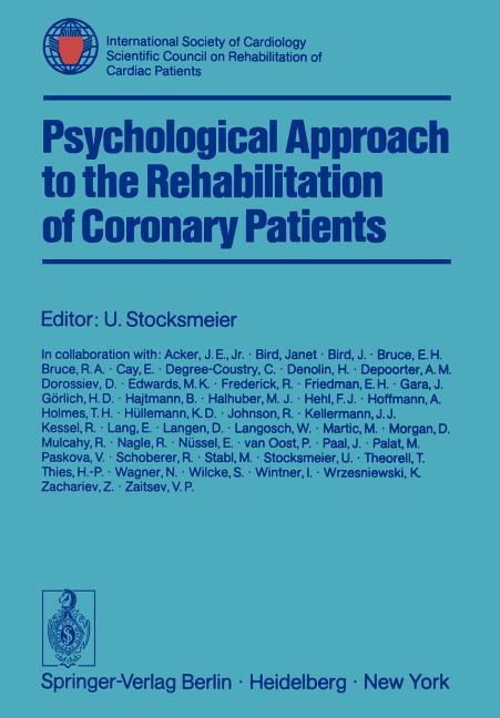 Psychological Approach to the Rehabilitation of Coronary Patients: International Society of Cardiolo