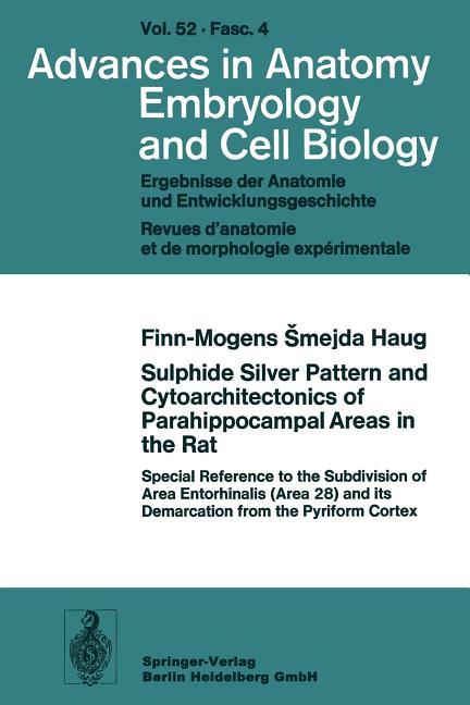Sulphide Silver Pattern and Cytoarchitectonics of Parahippocampal Areas in the Rat: Special Referenc