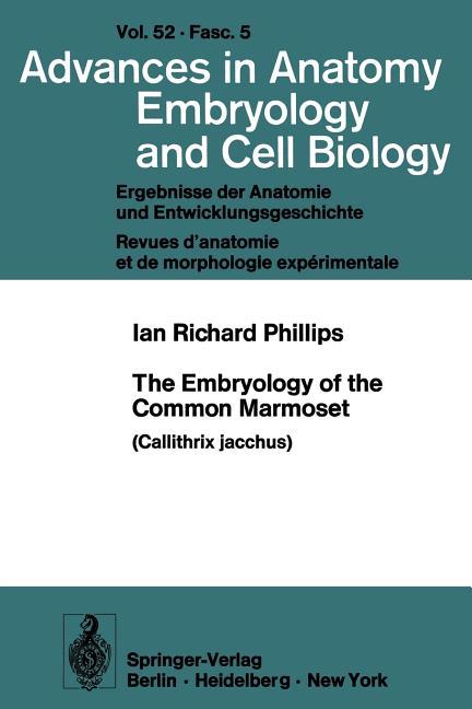 Embryology of the Common Marmoset: Callithrix Jacchus
