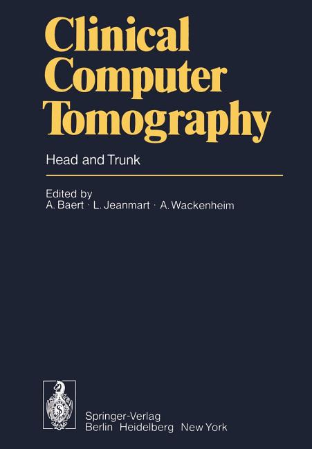Clinical Computer Tomography: Head and Trunk (1978)