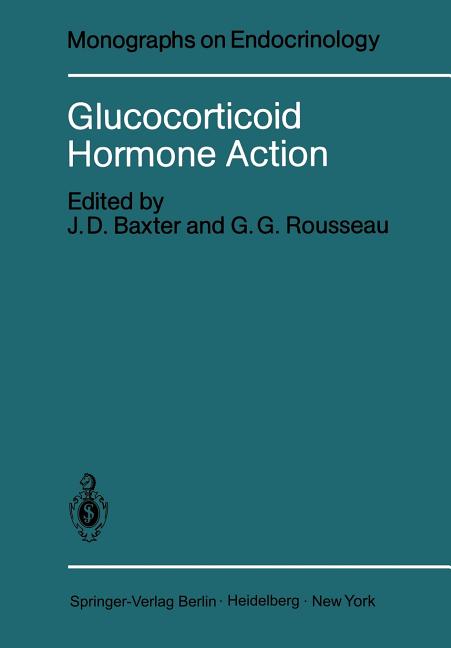 Glucocorticoid Hormone Action (Softcover Reprint of the Original 1st 1979)
