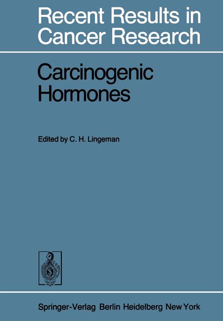 Carcinogenic Hormones (Softcover Reprint of the Original 1st 1979)