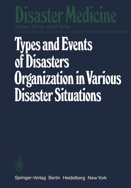 Types and Events of Disasters Organization in Various Disaster Situations: Proceedings of the Intern