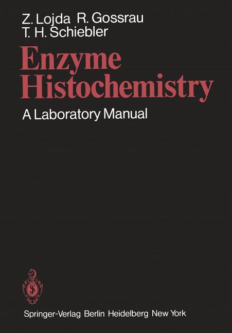 Enzyme Histochemistry: A Laboratory Manual