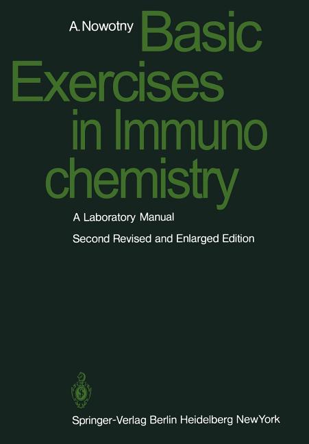 Basic Exercises in Immunochemistry: A Laboratory Manual (Rev. and Enlarged)