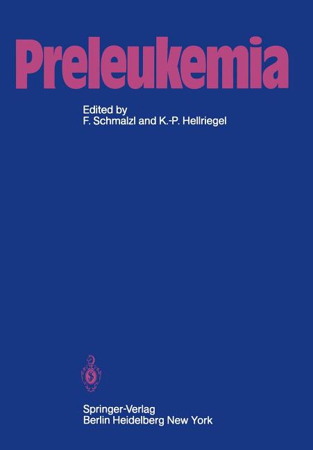 Preleukemia (Softcover Reprint of the Original 1st 1979)