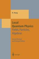 Local Quantum Physics: Fields, Particles, Algebras (Revised)