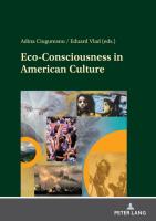 Eco Consciousness in American Culture  Imperatives in the Age of the Anthropocene