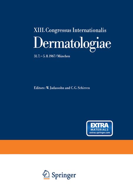 Dermatologie: XIII. Congress Internationalis 31.7.-5.8.1967/München (Softcover Reprint of the Origin