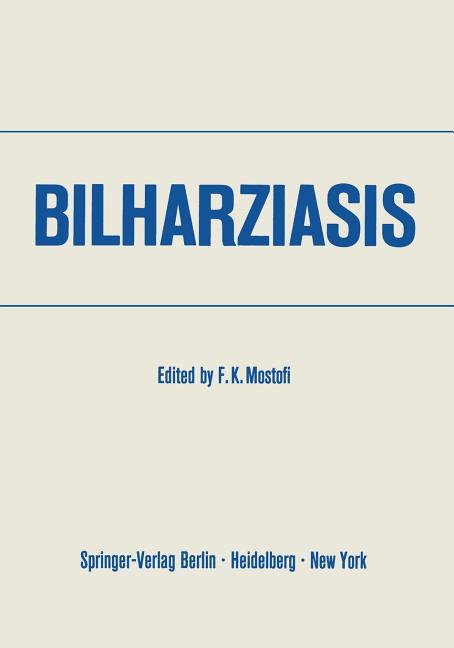Bilharziasis: International Academy of Pathology - Special Monograph (Softcover Reprint of the Origi