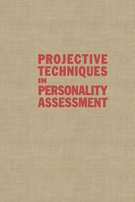 Projective Techniques in Personality Assessment: A Modern Introduction (Softcover Reprint of the Ori