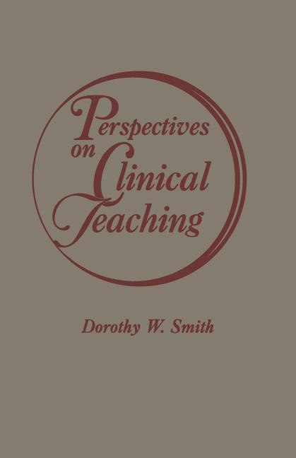 Perspectives on Clinical Teaching (1968)