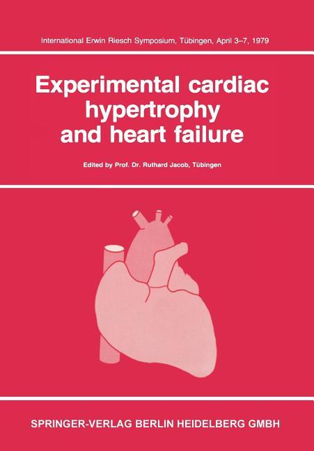 Experimental Cardiac Hypertrophy and Heart Failure (1980)