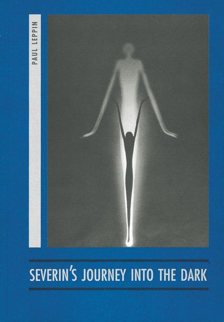 Severin's Journey Into the Dark: A Prague Ghost Story