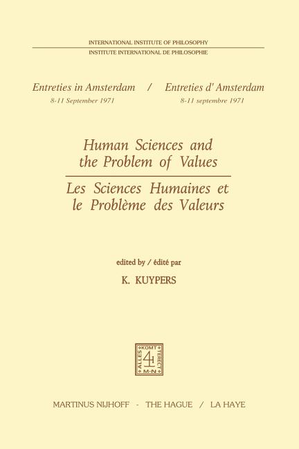 Human Sciences and the Problem of Values / Les Sciences Humaines Et Le Problème Des Valeurs (1972)