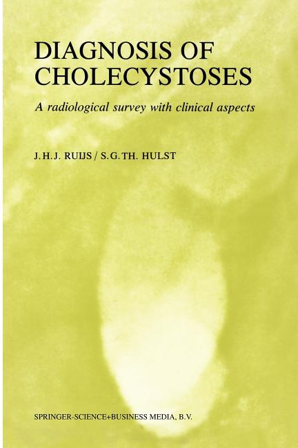 Diagnosis of Cholecystoses: A Radiological Survey with Clinical Aspects (1977)