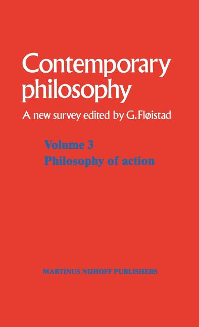 Volume 3: Philosophy of Action (1982)