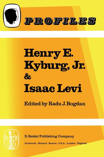 Henry E. Kyburg, Jr. & Isaac Levi (Softcover Reprint of the Original 1st 1982)