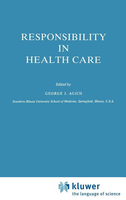 Responsibility in Health Care (1982)