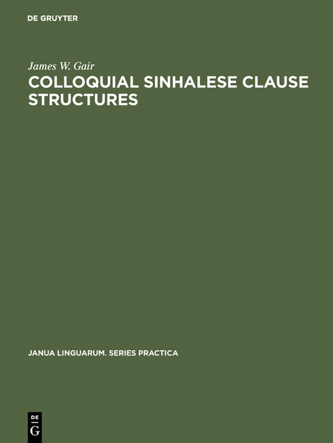 Colloquial Sinhalese Clause Structures (Reprint 2017)